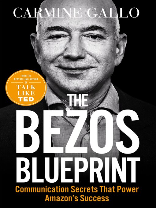 Carmine Gallo创作的The Bezos Blueprint作品的详细信息 - 可供借阅